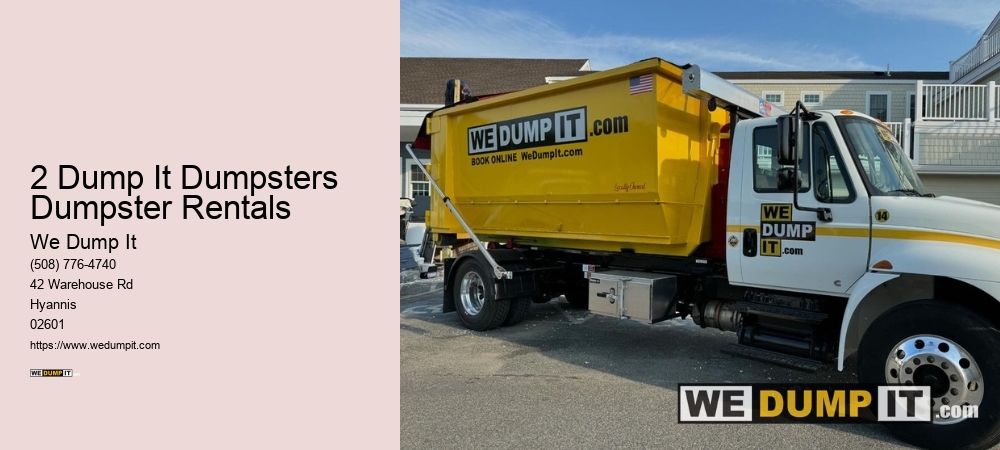 2 Dump It Dumpsters Dumpster Rentals