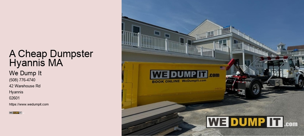 A Cheap Dumpster Hyannis MA